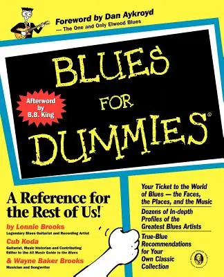 Blues for Dummies [With Contains Over an Hour of Blues Classics...] - Blues For Dummies [With Contains Over an Hour of Blues Classics...]