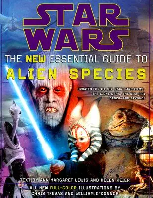 Star Wars: Az idegen fajok új, alapvető útmutatója - Star Wars: The New Essential Guide to Alien Species