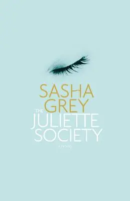 A Juliette Társaság - The Juliette Society