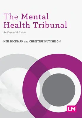 A mentális egészségügyi bíróság: A Essential Guide - The Mental Health Tribunal: An Essential Guide