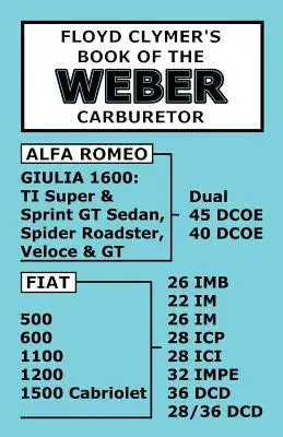 Floyd Clymer könyve a Weber-karburátorról - Floyd Clymer's Book of the Weber Carburetor