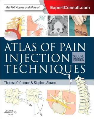 A fájdalomcsillapítási technikák atlasza - Atlas of Pain Injection Techniques