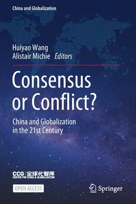 Konszenzus vagy konfliktus? Kína és a globalizáció a 21. században - Consensus or Conflict?: China and Globalization in the 21st Century