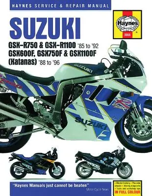 Suzuki Gsx-R750 & Gsx-Rr1100 85-92: Gsx600f, Gsx750f & Gsx1100f (Katanas) 8-96 - Suzuki Gsx-R750 & Gsx-Rr1100 85 to 92: Gsx600f, Gsx750f & Gsx1100f (Katanas) 8 to 96