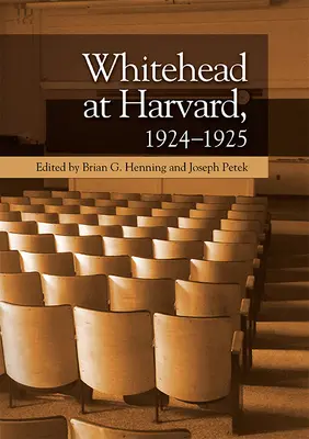 Whitehead a Harvardon, 1924-1925 - Whitehead at Harvard, 1924-1925