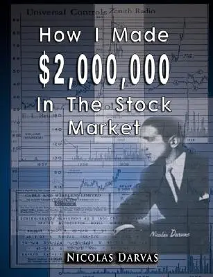 Hogyan kerestem 2,000,000 dollárt a tőzsdén - How I Made $2,000,000 in the Stock Market