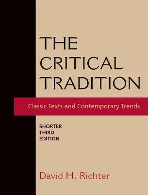 A kritikai hagyomány: Rövidebb kiadás - The Critical Tradition: Shorter Edition