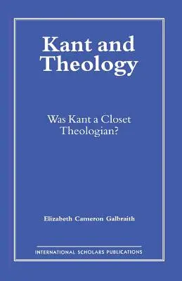 Kant és a teológia: Kant a leghűségesebb teológus volt? - Kant and Theology: Was Kant a Cloest Theologian?