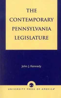 A mai pennsylvaniai törvényhozás - The Contemporary Pennsylvania Legislature