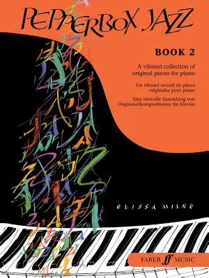 Pepperbox Jazz, Bk 2: Eredeti darabok vibráló gyűjteménye zongorára - Pepperbox Jazz, Bk 2: A Vibrant Collection of Original Pieces for Piano