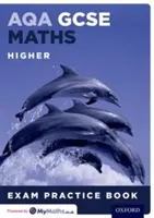AQA GCSE Matematika felsőfokú vizsga gyakorlókönyv - AQA GCSE Maths Higher Exam Practice Book