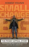 Kis változás, nagy különbség - A Penny Appeal története - Small Change, BIG DIFFERENCE - The Penny Appeal Story