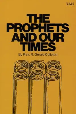 A próféták és korunk - The Prophets and Our Times