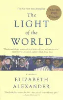 A világ világossága: Egy emlékirat - The Light of the World: A Memoir