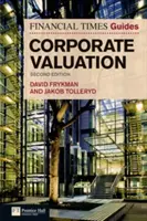 Financial Times Guide to Corporate Valuation