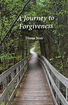 Egy utazás a megbocsátás felé - A Journey to Forgiveness