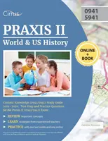 Praxis II világ- és amerikai történelem tartalmi ismeretek (0941/5941) 2019-2020-as tanulmányi útmutató: Tesztfelkészítés és gyakorló kérdések a Praxis II (0941/5941) vizsgához. - Praxis II World and US History Content Knowledge (0941/5941) Study Guide 2019-2020: Test Prep and Practice Questions for the Praxis II (0941/5941) Exa