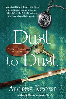 Dust to Dust: Egy Ivy Nichols-rejtély - Dust to Dust: An Ivy Nichols Mystery