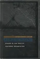 Radikális remény: Etika a kulturális pusztulás tükrében - Radical Hope: Ethics in the Face of Cultural Devastation