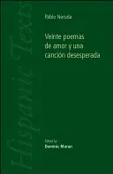 Veinte Poemas de Amor y Una Cancion Desesperada (Veinte Poemas de Amor y Una Cancion Desesperada) - Veinte Poemas de Amor y Una Cancion Desesperada