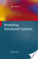 Elosztott rendszerek modellezése - Modelling Distributed Systems