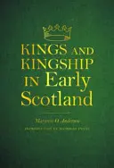 Királyok és királyság a korai Skóciában - Kings and Kingship in Early Scotland