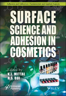 Felülettudomány és tapadás a kozmetikumokban - Surface Science and Adhesion in Cosmetics