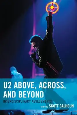 U2 Above, Across, and Beyond: Interdiszciplináris értékelések - U2 Above, Across, and Beyond: Interdisciplinary Assessments