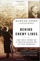 Az ellenséges vonalak mögött: Egy francia zsidó kém igaz története a náci Németországban - Behind Enemy Lines: The True Story of a French Jewish Spy in Nazi Germany