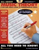 Minden a zeneelméletről: A Fun and Simple Guide to Understanding Music Online Audio Access - All about Music Theory: A Fun and Simple Guide to Understanding Music Online Audio Access