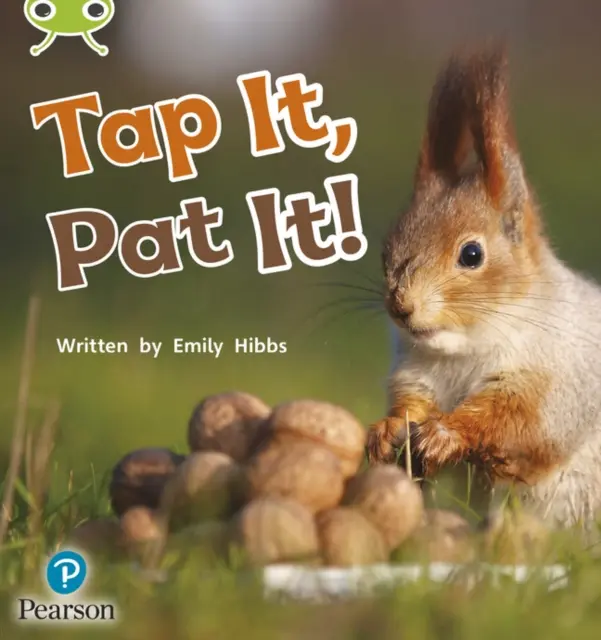 Bug Club Phonics Non-Fiction Early Years and Reception Phase 2 Unit 2 Tap it, pat it - Bug Club Phonics Non-Fiction Early Years and Reception Phase 2 Unit 2 Tap It, Pat It