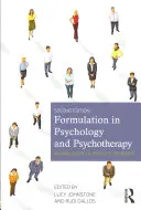 Fogalmazás a pszichológiában és a pszichoterápiában: Az emberek problémáinak értelmezése - Formulation in Psychology and Psychotherapy: Making Sense of People's Problems