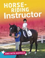 Lovasoktató - Horse-riding Instructor