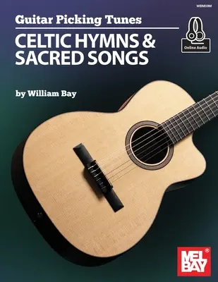 Guitar Picking Tunes - kelta himnuszok és szent dalok - Guitar Picking Tunes - Celtic Hymns & Sacred Songs