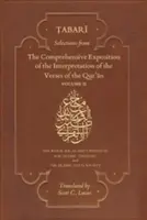 Válogatások a Korán verseinek értelmezésének átfogó kifejtéséből - Selections from the Comprehensive Exposition of the Interpretation of the Verses of the Qur'an