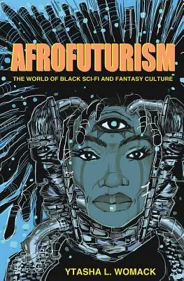 Afrofuturizmus - Afrofuturism