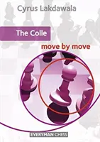 A Colle lépésről lépésre - The Colle Move by Move