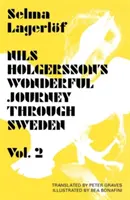 Nils Holgersson csodálatos utazása Svédországban, 2. kötet - Nils Holgersson's Wonderful Journey Through Sweden, Volume 2