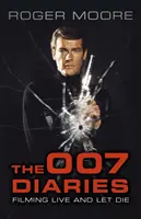 A 007-es naplók: Az Élni és halni hagyni forgatása - The 007 Diaries: Filming Live and Let Die