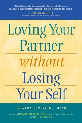 Szeretni a társad anélkül, hogy elveszítenéd önmagad - Loving Your Partner Without Losing Yourself