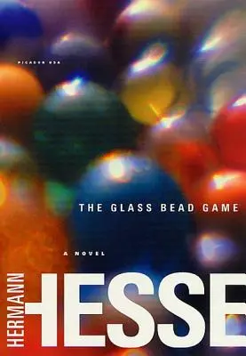 Az üveggyöngyjáték: (Magister Ludi) egy regény - The Glass Bead Game: (Magister Ludi) a Novel