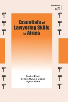 Az ügyvédi készségek alapjai Afrikában - Essentials of Lawyering Skills in Africa