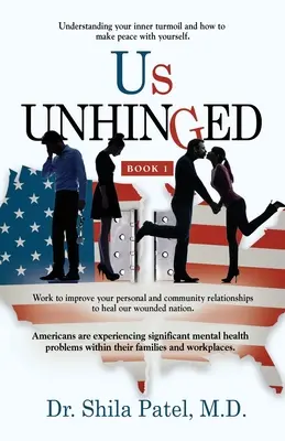 Mi UNHINGED: Könyv-1 - Us UNHINGED: Book-1