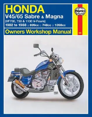 Honda V45/65 Sabre and Magna Owners Workshop Manual: (Vf700, 750 & 1100 V-Fours) 1982-1988 - Honda V45/65 Sabre and Magna Owners Workshop Manual: (Vf700, 750 & 1100 V-Fours) 1982 to 1988