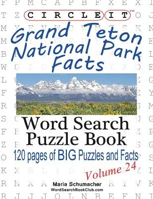 Körbe, Grand Teton Nemzeti Park tények, szókeresés, rejtvényfüzet - Circle It, Grand Teton National Park Facts, Word Search, Puzzle Book