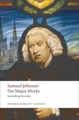 Samuel Johnson: Hlavní díla - Samuel Johnson: The Major Works
