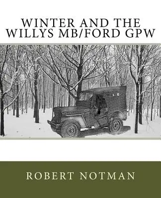 A tél és a Willys MB/Ford GPW - Winter and the Willys MB/Ford GPW