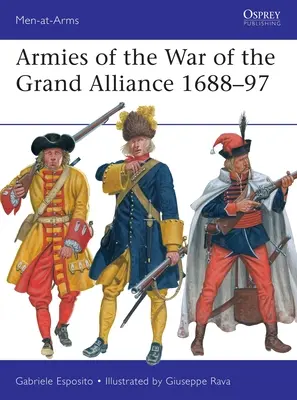 A nagyszövetségi háború hadseregei 1688-97 - Armies of the War of the Grand Alliance 1688-97