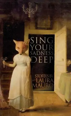 Sing Your Sadness Deep