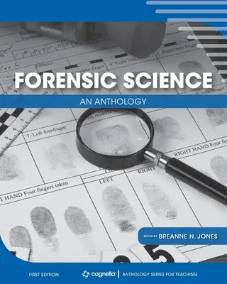 Törvényszéki tudományok: An Anthology - Forensic Science: An Anthology